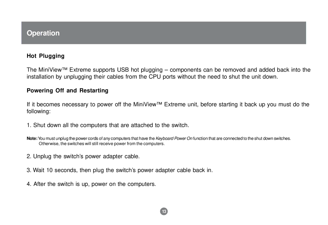 IOGear GCS1732 user manual Operation, Hot Plugging, Powering Off and Restarting 