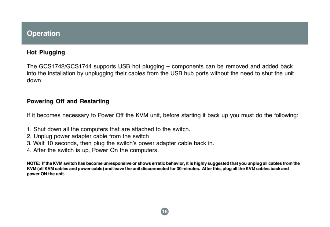 IOGear GCS1742 user manual Operation, Hot Plugging, Powering Off and Restarting 