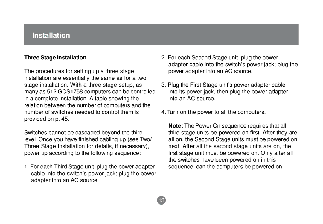 IOGear GCS1758 user manual Three Stage Installation 