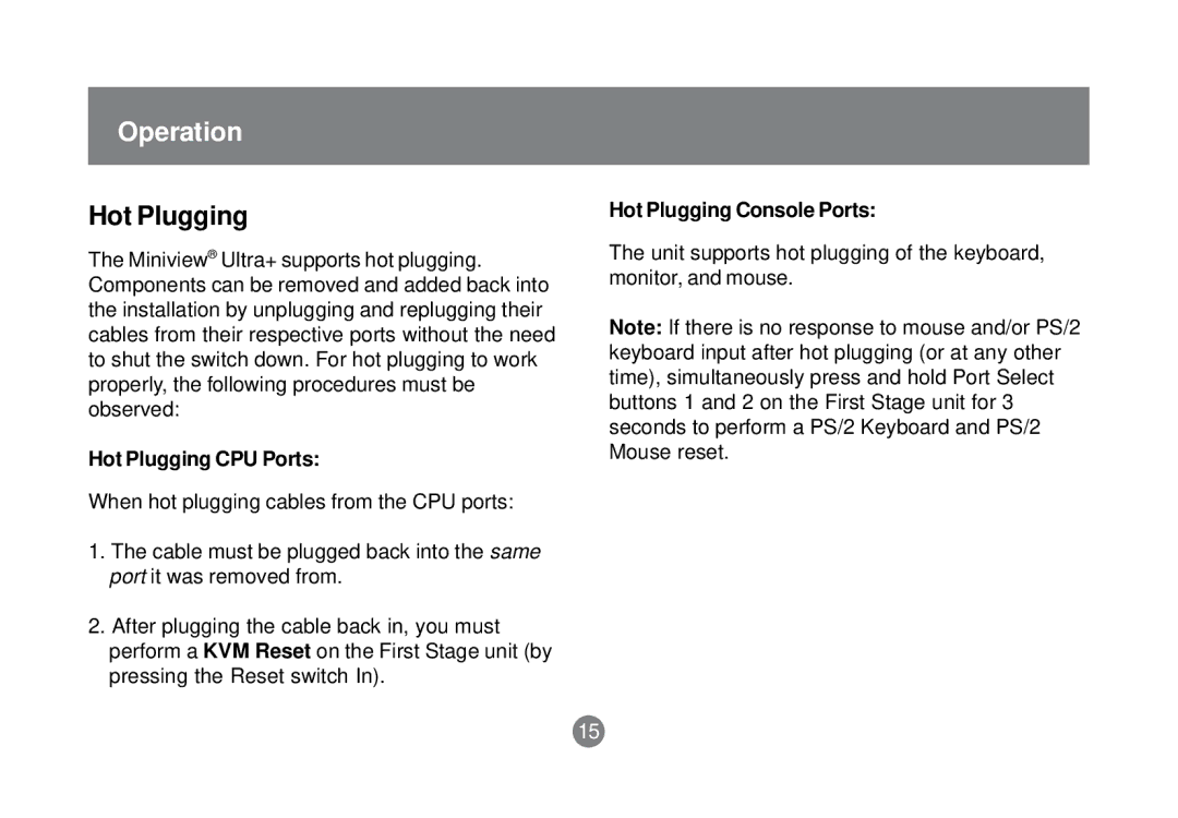 IOGear GCS1758 user manual Operation, Hot Plugging CPU Ports, Hot Plugging Console Ports 