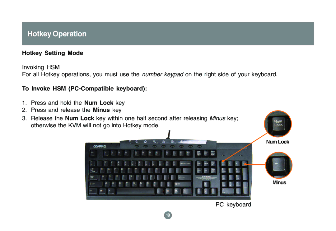 IOGear GCS1762 user manual Hotkey Setting Mode, To Invoke HSM PC-Compatible keyboard 