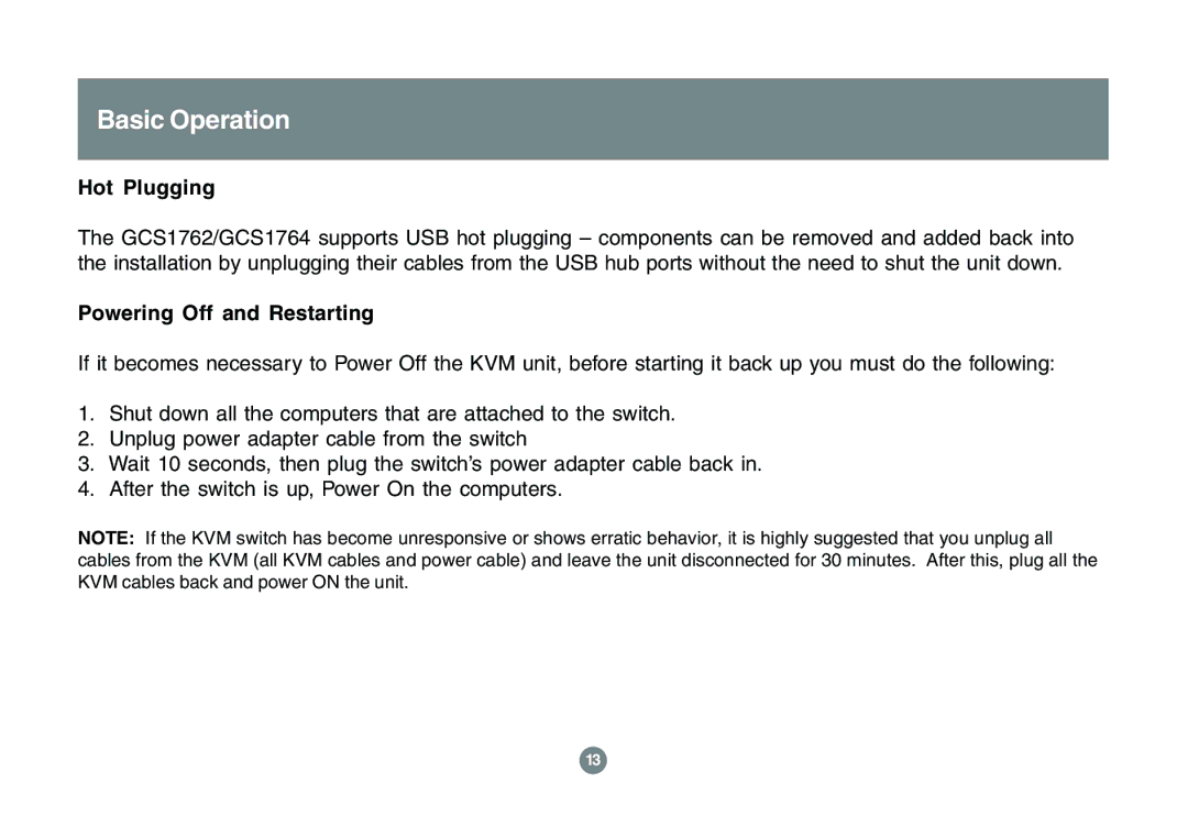 IOGear GCS1762 user manual Basic Operation, Hot Plugging, Powering Off and Restarting 