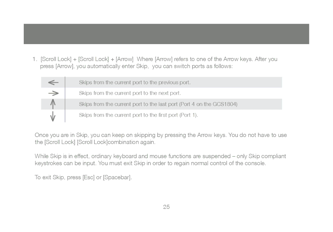 IOGear GCS1802, GCS1804 user manual To exit Skip, press Esc or Spacebar 