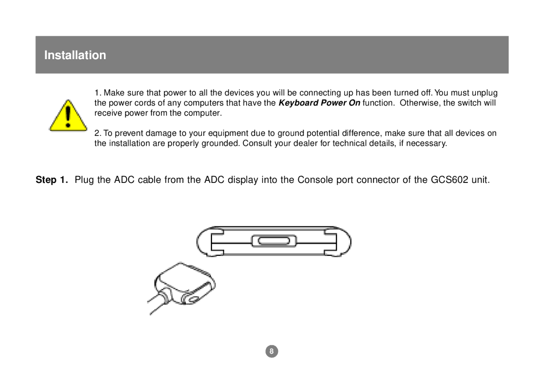 IOGear GCS602 user manual Installation 