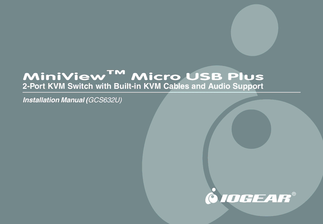 IOGear GCS632U installation manual MiniView Micro USB Plus 