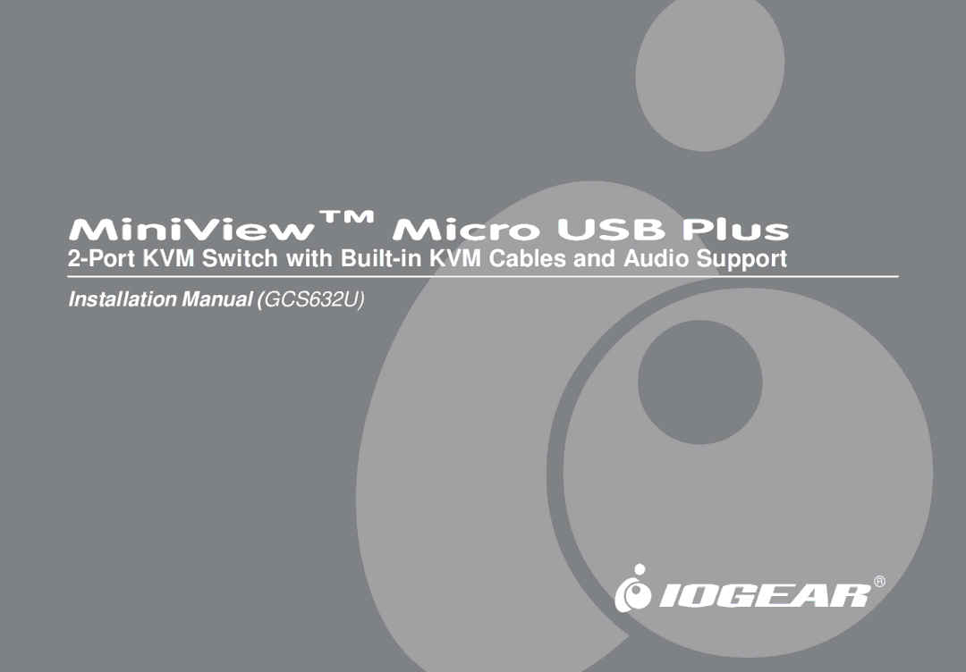 IOGear GCS632U installation manual MiniView Micro USB Plus 