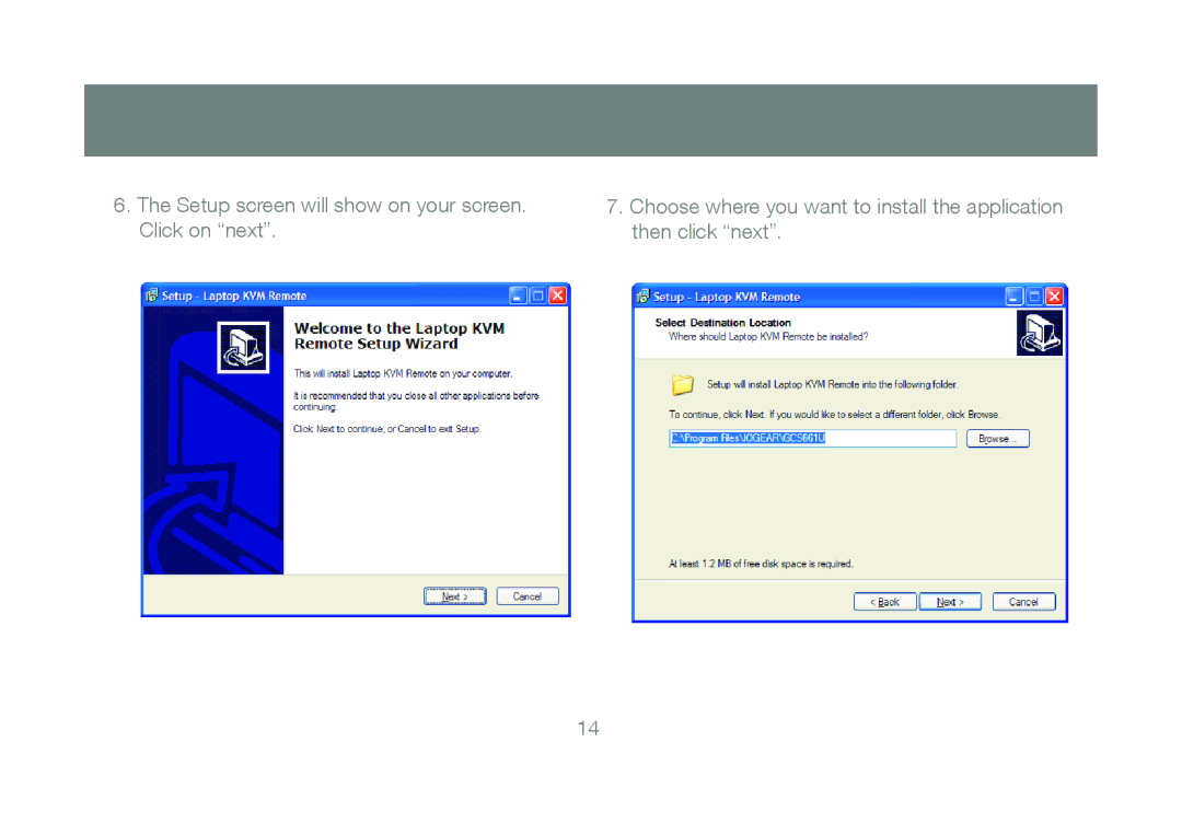 IOGear GCS661U user manual Setup screen will show on your screen 