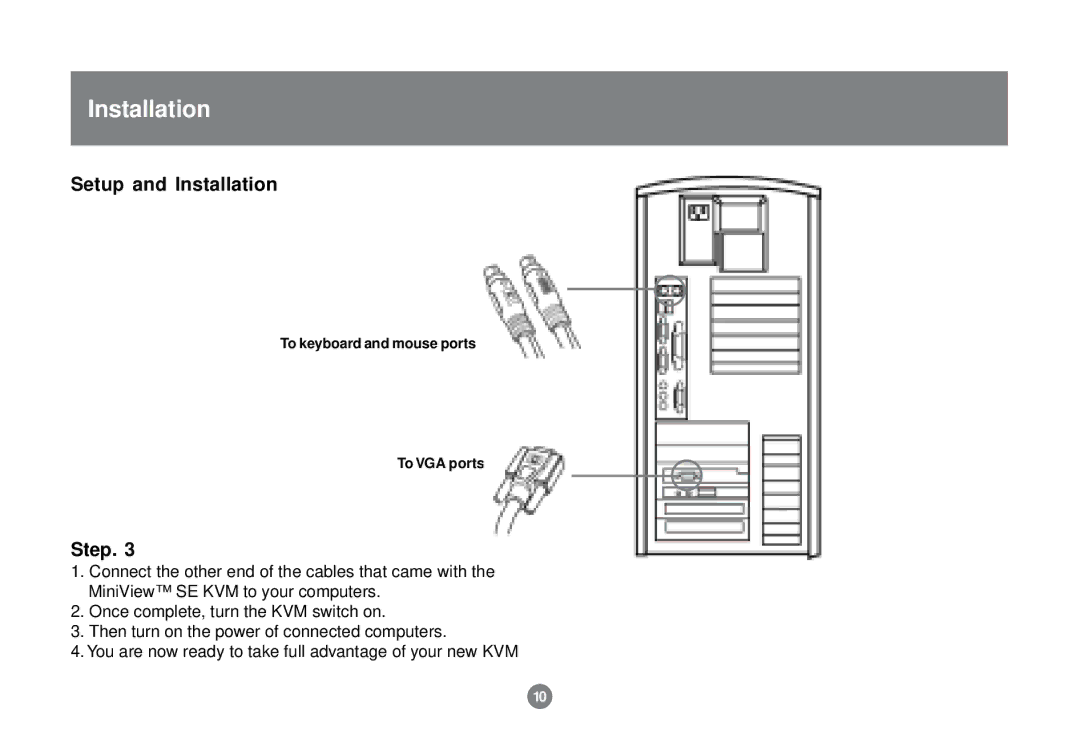 IOGear GCS82B, 84B user manual To keyboard and mouse ports To VGA ports 