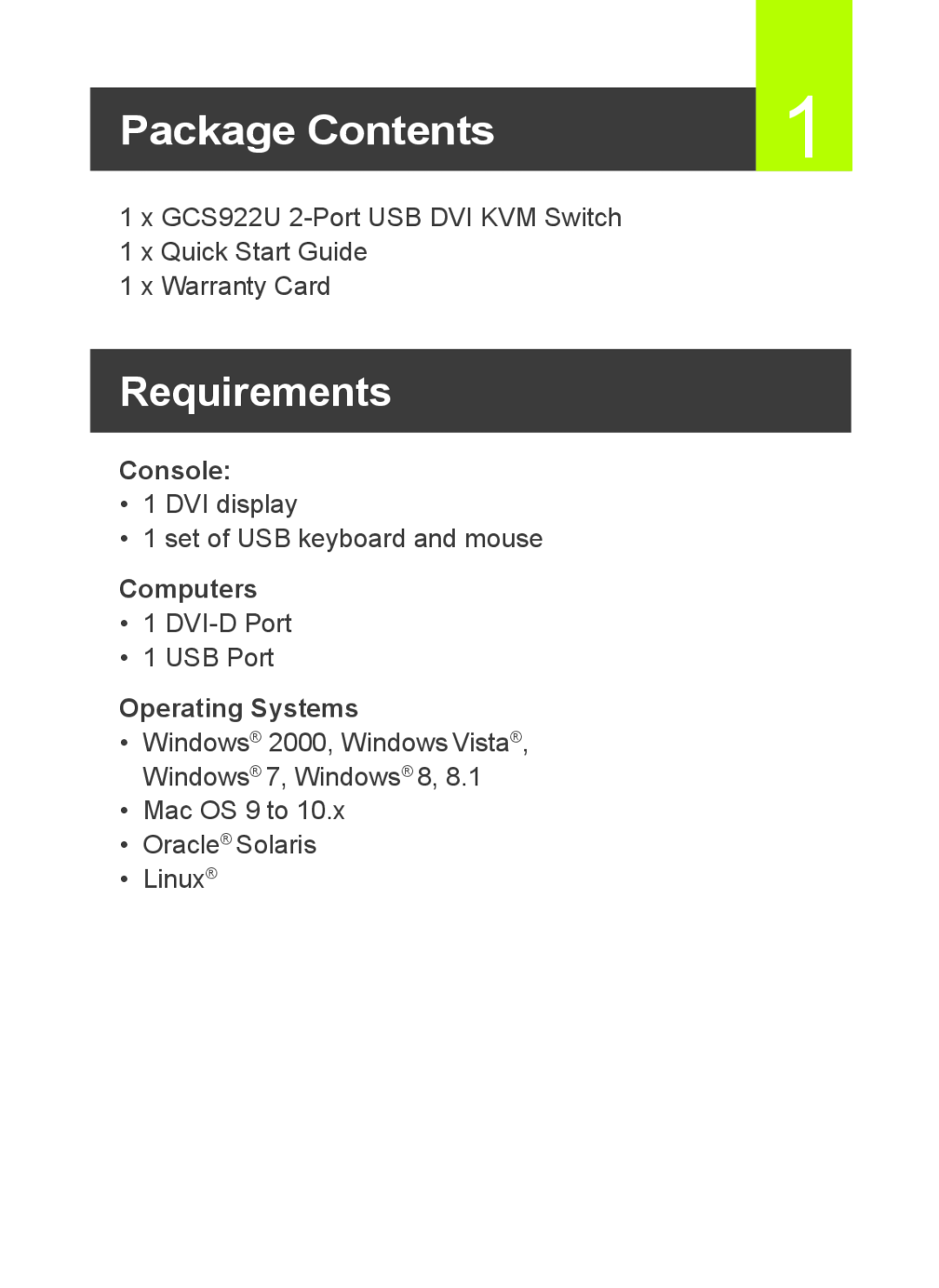 IOGear Package Contents, Requirements, x GCS922U 2-Port USB DVI KVM Switch 1 x Quick Start Guide, x Warranty Card 