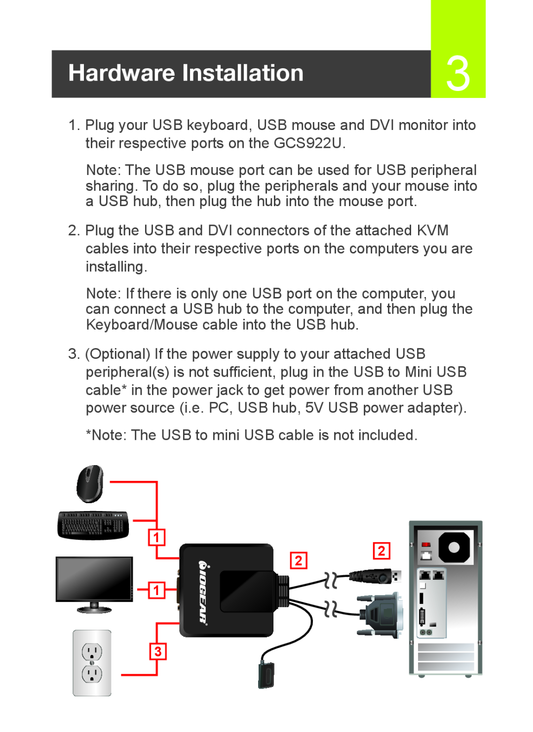 IOGear GCS922U quick start Hardware Installation, Note The USB to mini USB cable is not included 