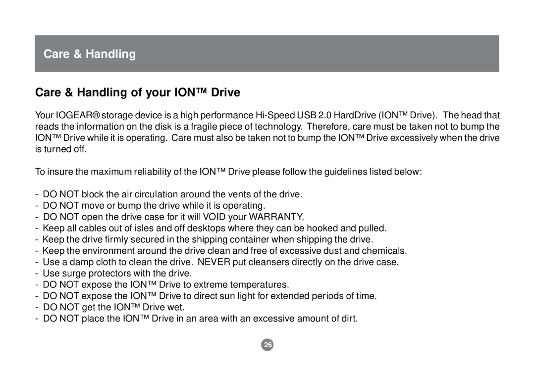 IOGear GHE135U installation manual Care & Handling of your ION Drive 