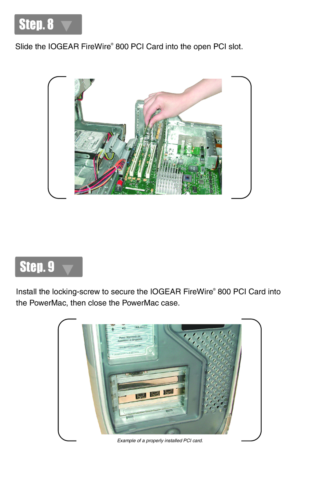 IOGear GIC3800 quick start Example of a properly installed PCI card 