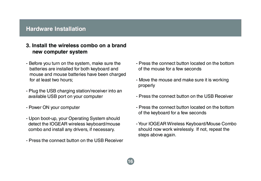 IOGear GKM521R user manual Install the wireless combo on a brand new computer system 