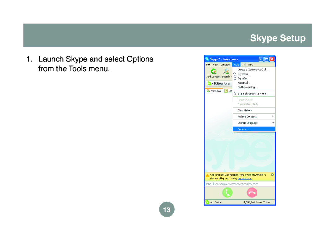 IOGear GMESKYP1 manual Skype Setup 