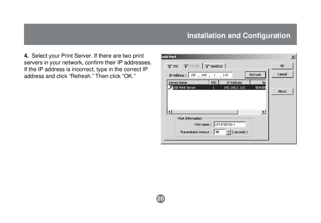 IOGear GPSU01 user manual Select your Print Server. If there are two print 