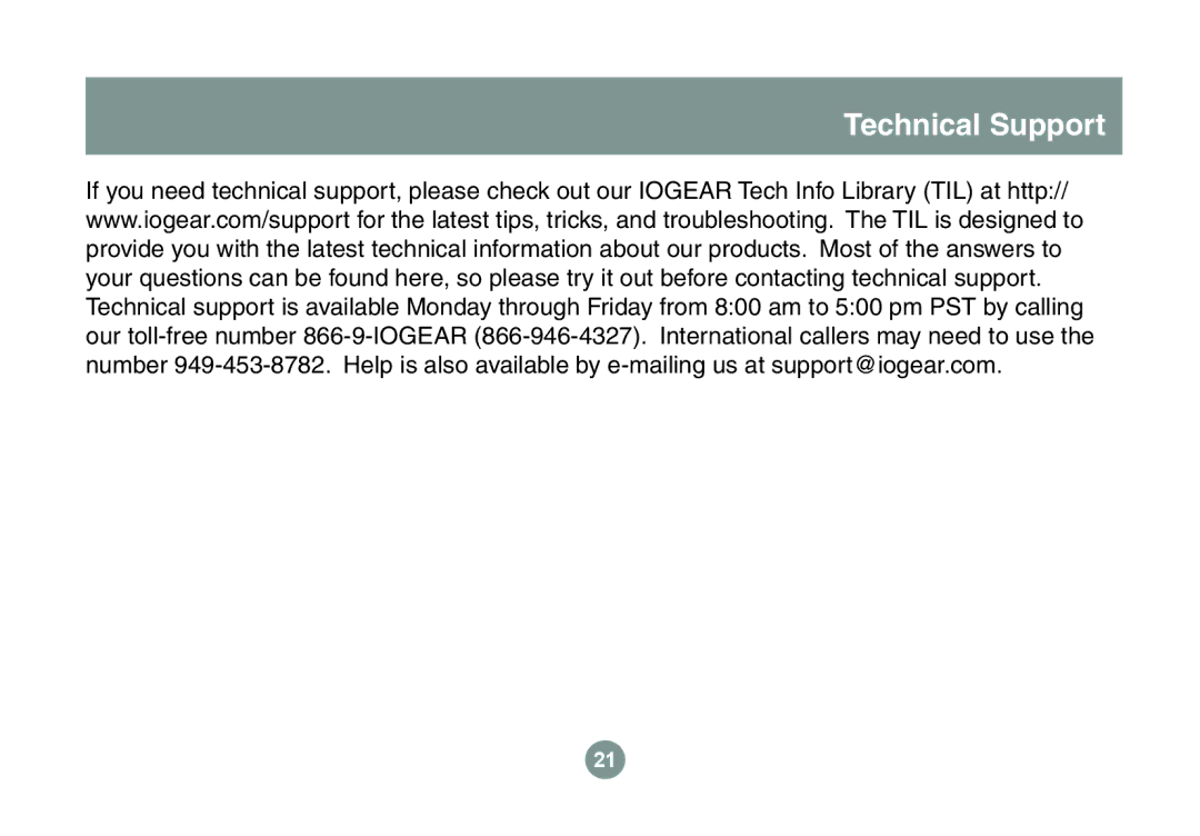 IOGear GPSU21 manual Technical Support 