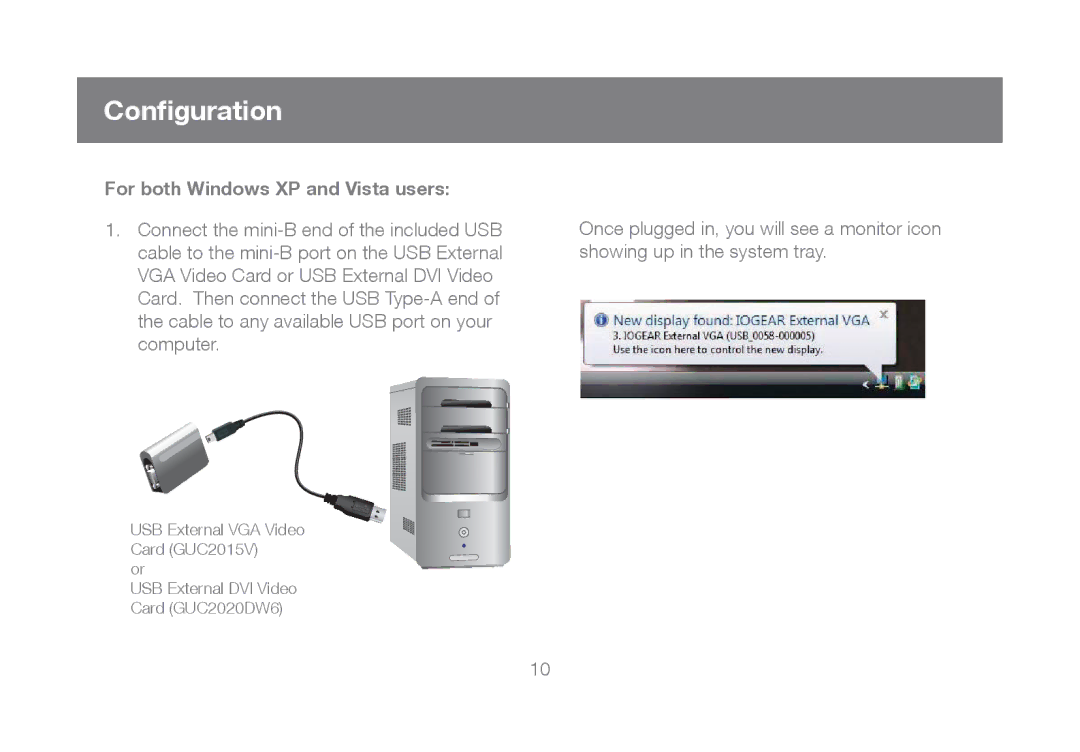 IOGear GUC2015V, GUC2020DW6 manual Configuration, For both Windows XP and Vista users 