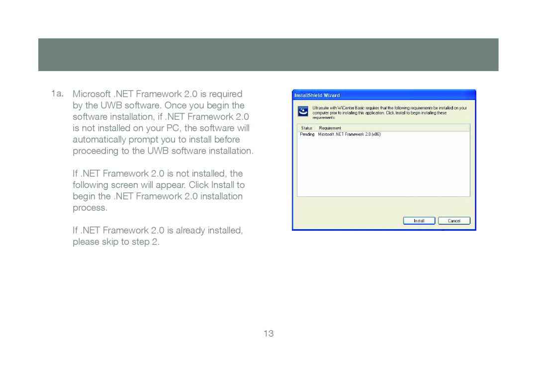 IOGear GUWH104KIT manual If .NET Framework 2.0 is already installed, please skip to step 