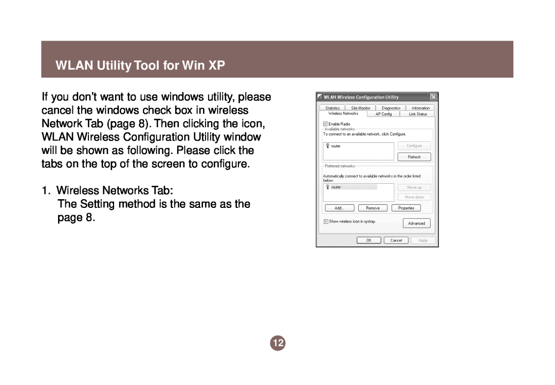 IOGear GWP511 user manual WLAN Utility Tool for Win XP, Wireless Networks Tab The Setting method is the same as the page 