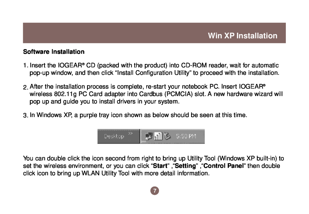 IOGear GWP511 user manual Win XP Installation, Software Installation 