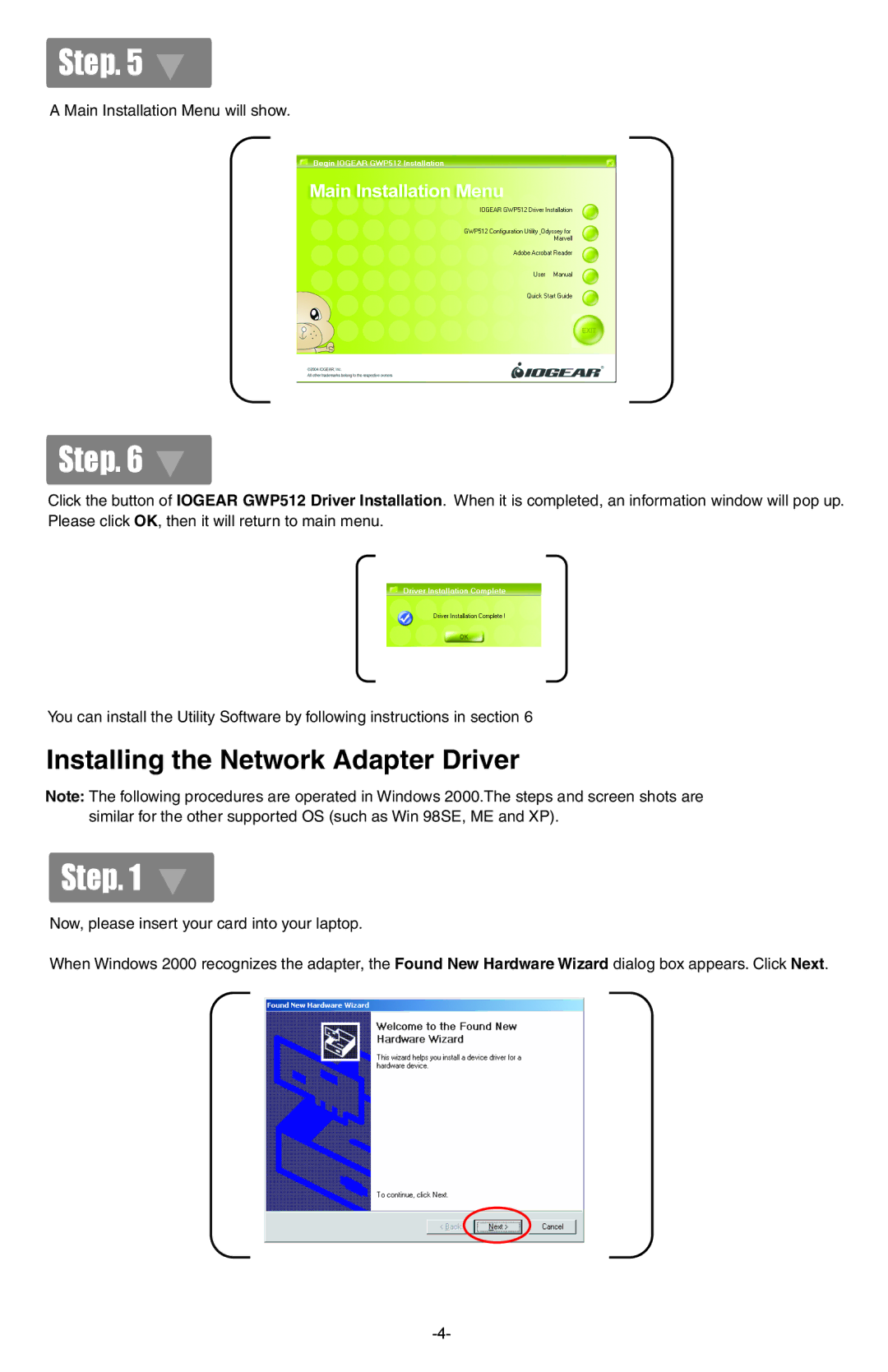 IOGear GWP512 quick start Installing the Network Adapter Driver 