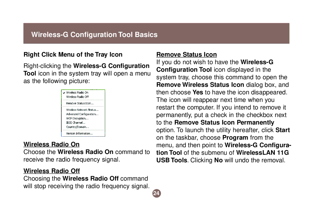 IOGear GWU513 user manual Right Click Menu of the Tray Icon, Wireless Radio On, Wireless Radio Off, Remove Status Icon 