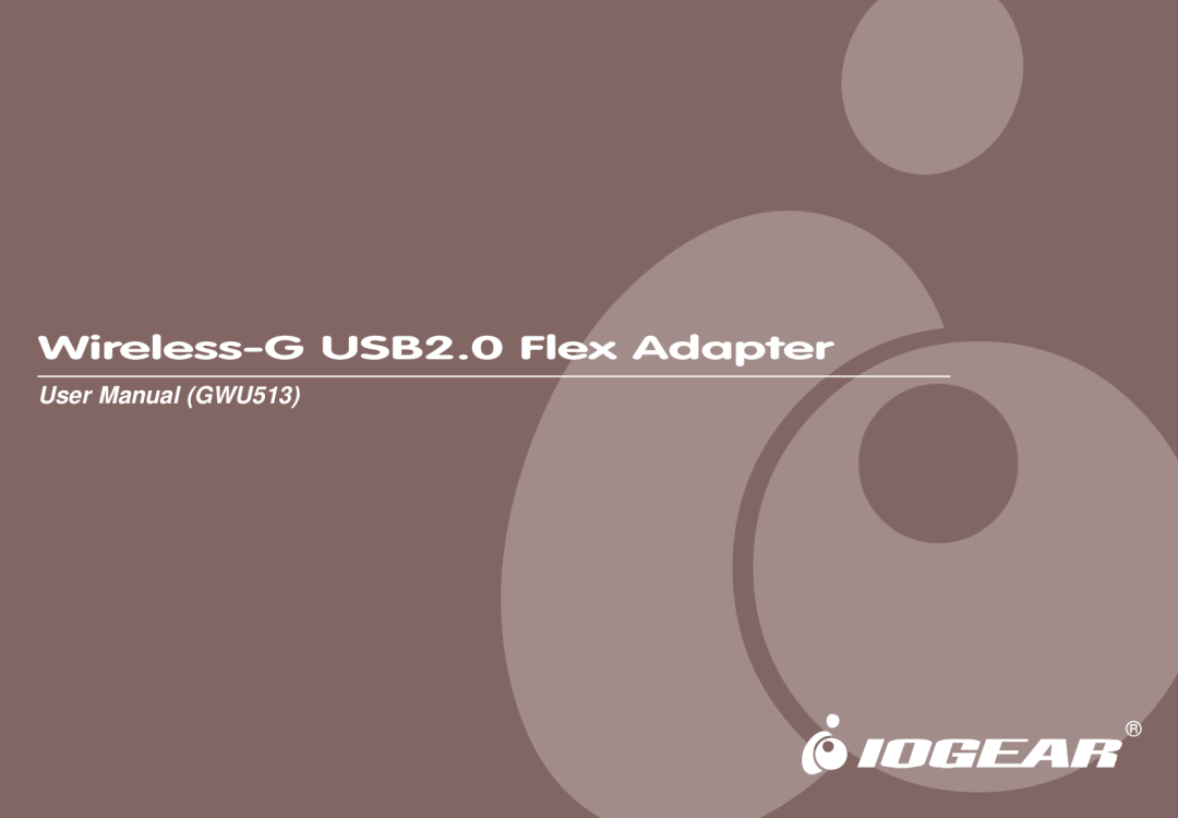 IOGear user manual Wireless-G USB2.0 Flex Adapter, User Manual GWU513 