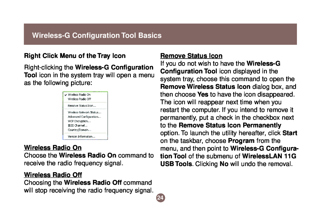 IOGear GWU513 user manual Right Click Menu of the Tray Icon, Wireless Radio On, Wireless Radio Off, Remove Status Icon 