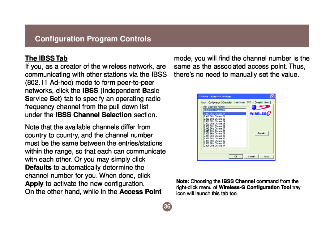 IOGear GWU513 user manual The IBSS Tab, Configuration Program Controls, On the other hand, while in the Access Point 