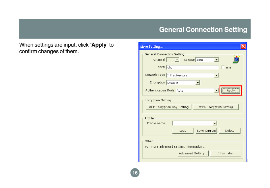 IOGear GWU523 user manual General Connection Setting, When settings are input, click “Apply” to confirm changes of them 