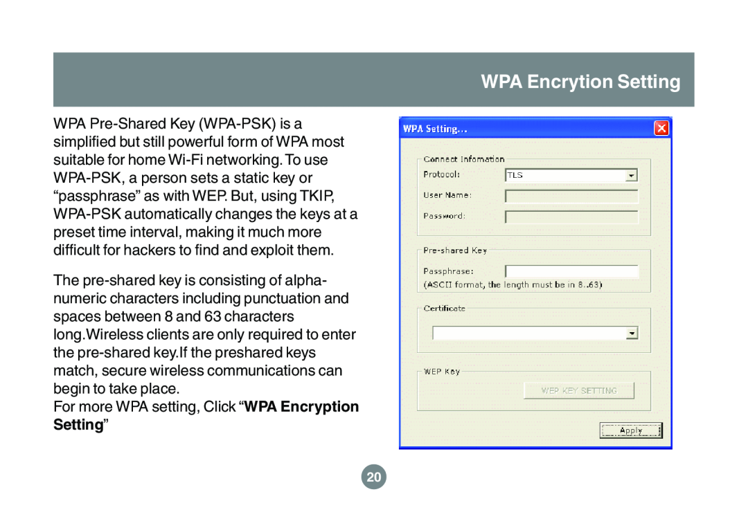 IOGear GWU523 user manual WPA Encrytion Setting, For more WPA setting, Click “WPA Encryption Setting” 