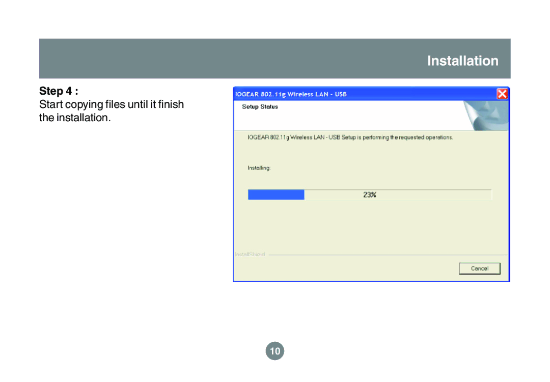 IOGear GWU523 user manual Start copying files until it finish the installation 