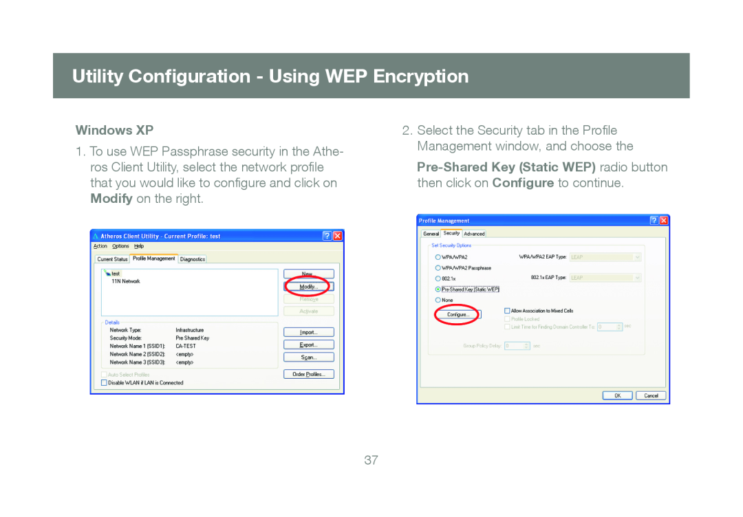 IOGear GWU623 manual Utility Conﬁguration - Using WEP Encryption, Windows XP 