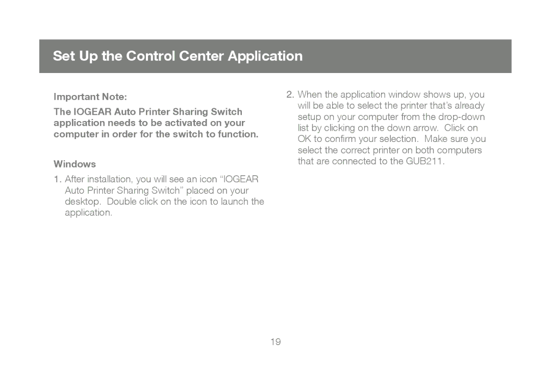 IOGear GUB211, M1327 manual Set Up the Control Center Application 