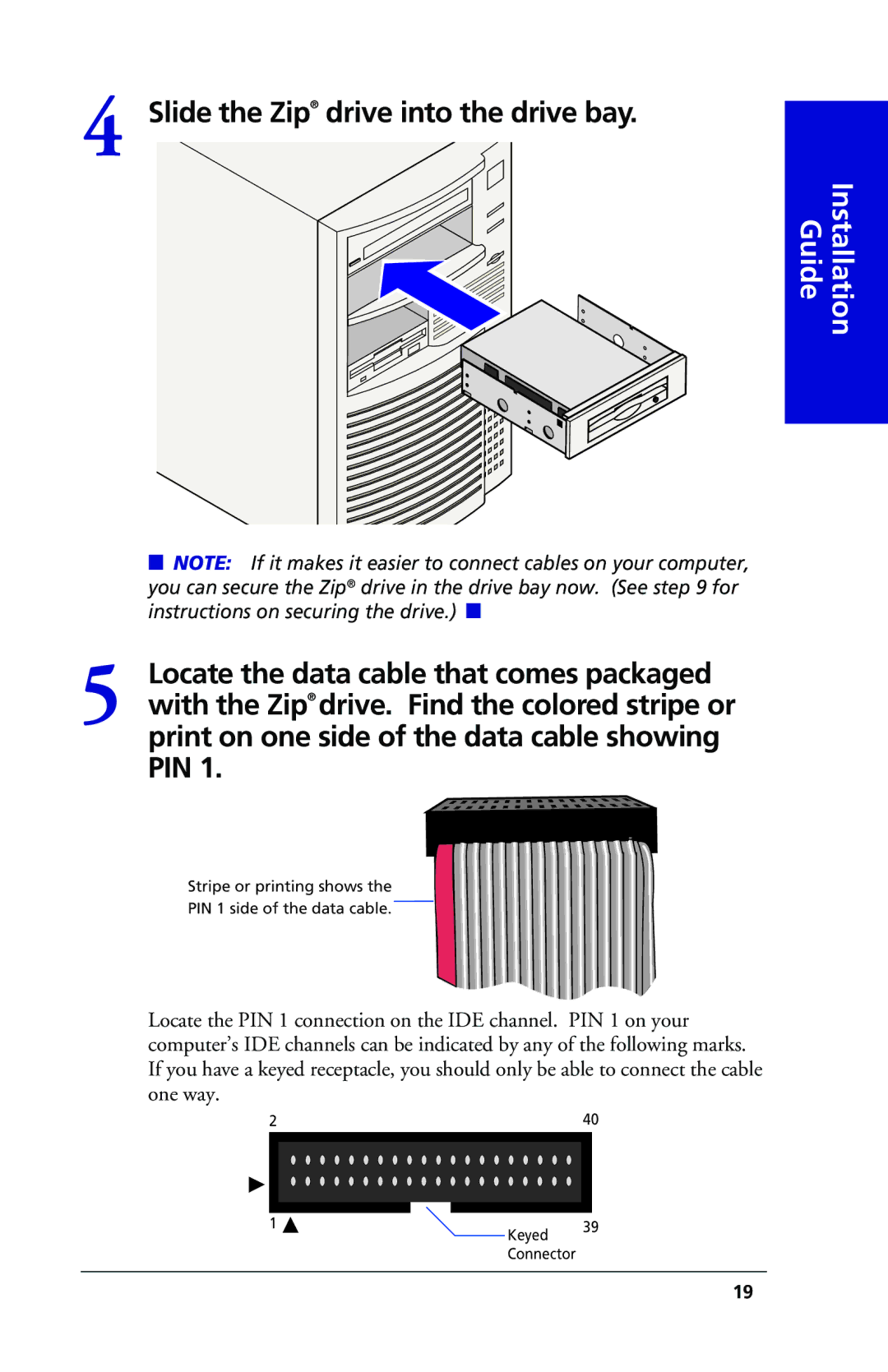 Iomega 03798300 owner manual Locate the data cable that comes packaged, With the Zip drive. Find the colored stripe or, Pin 