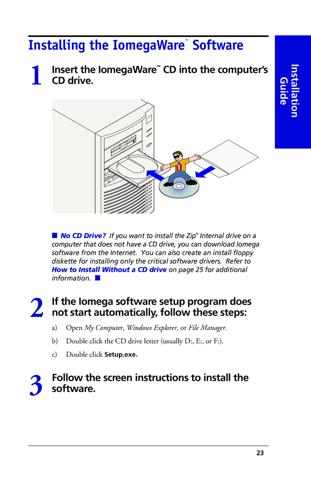 Iomega 03798300 CD drive, If the Iomega software setup program does, Not start automatically, follow these steps, Software 