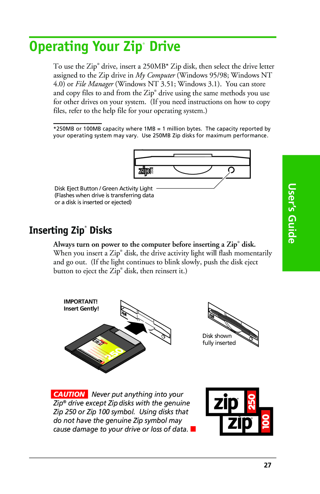 Iomega 03798300 owner manual Operating Your Zip Drive, Inserting Zip Disks 