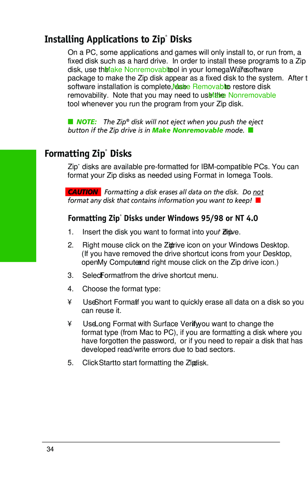 Iomega 03798300 owner manual Installing Applications to Zip Disks, Formatting Zip Disks under Windows 95/98 or NT 