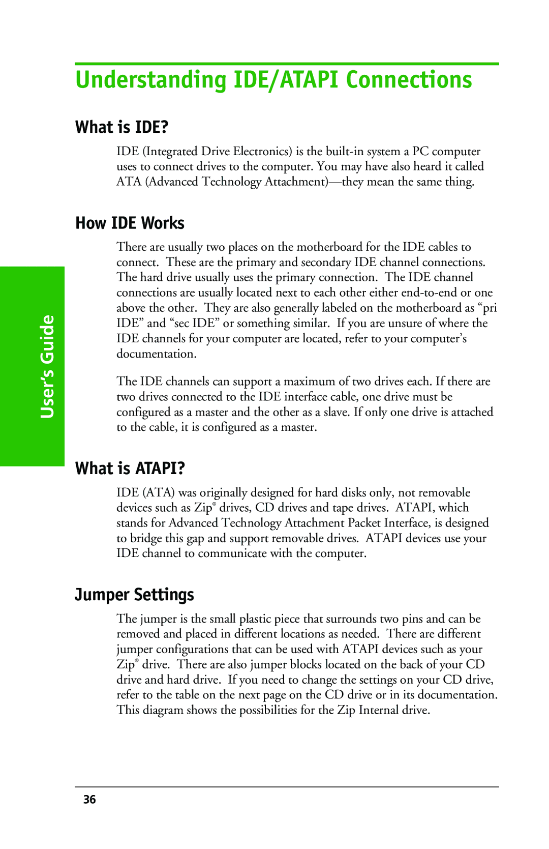 Iomega 03798300 owner manual What is IDE?, How IDE Works, What is ATAPI?, Jumper Settings 