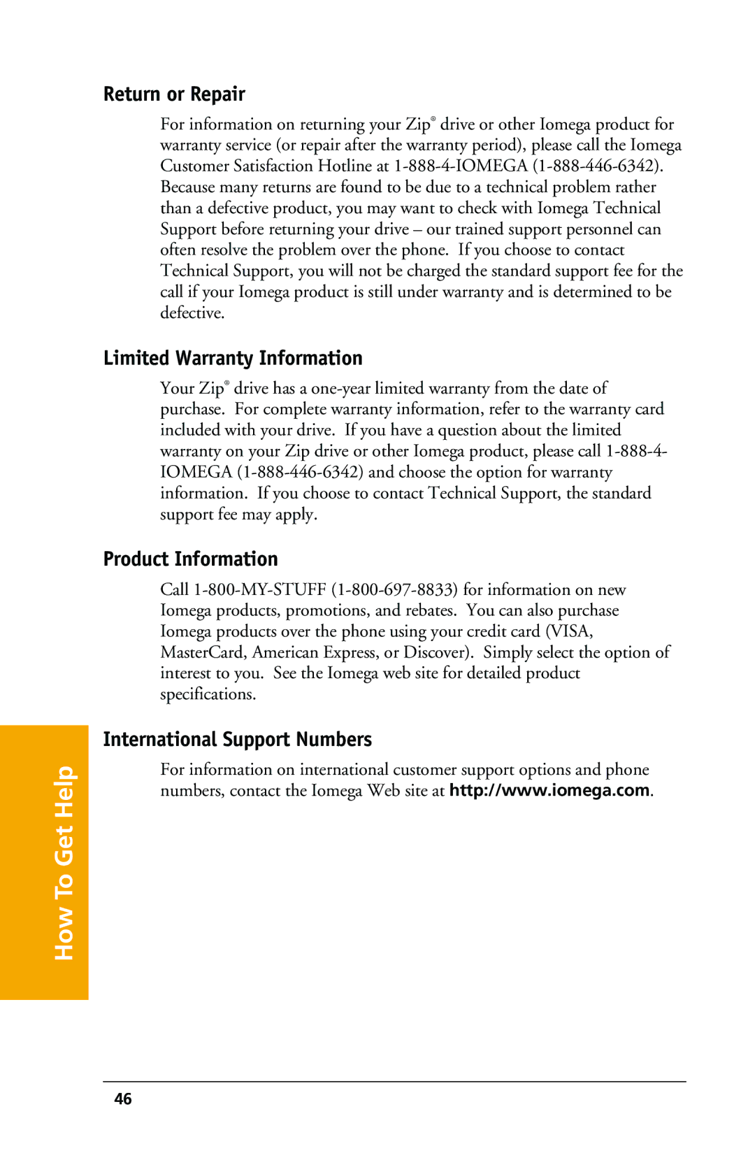 Iomega 03798300 Return or Repair, Limited Warranty Information, Product Information, International Support Numbers 