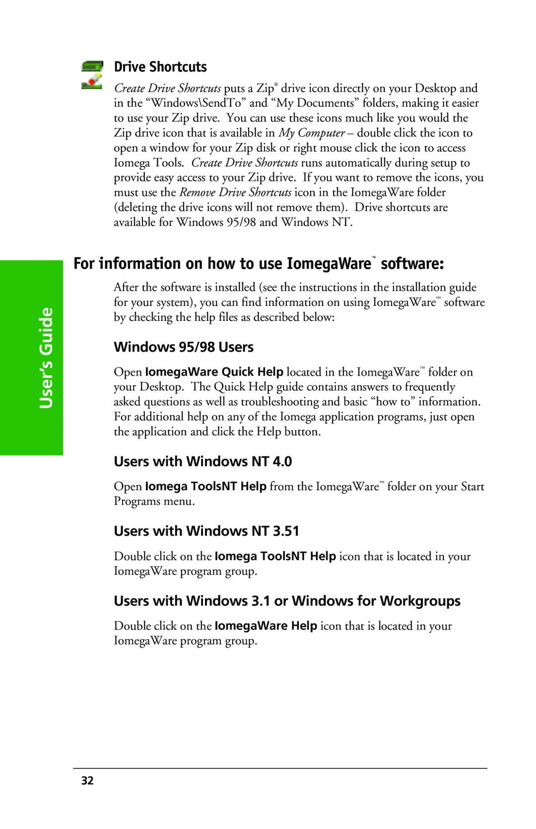 Iomega 03798300 For information on how to use IomegaWare software, Drive Shortcuts, Users with Windows NT, User’s Guide 