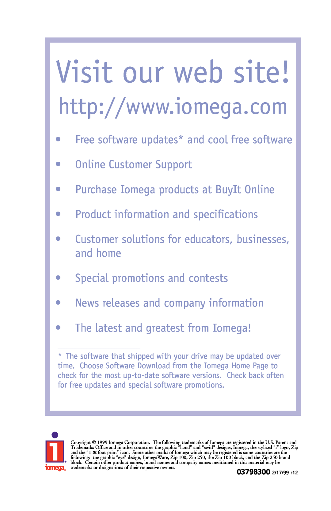 Iomega 03798300 owner manual Visit our web site, Free software updates* and cool free software Online Customer Support 