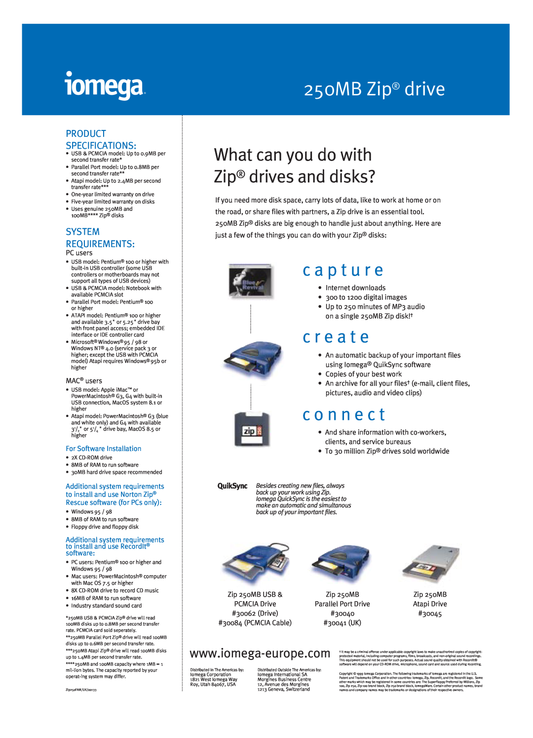 Iomega manual What can you do with Zip¨ drives and disks?, 250MB Zip¨ drive, c a p t u r e, c r e a t e, c o n n e c t 