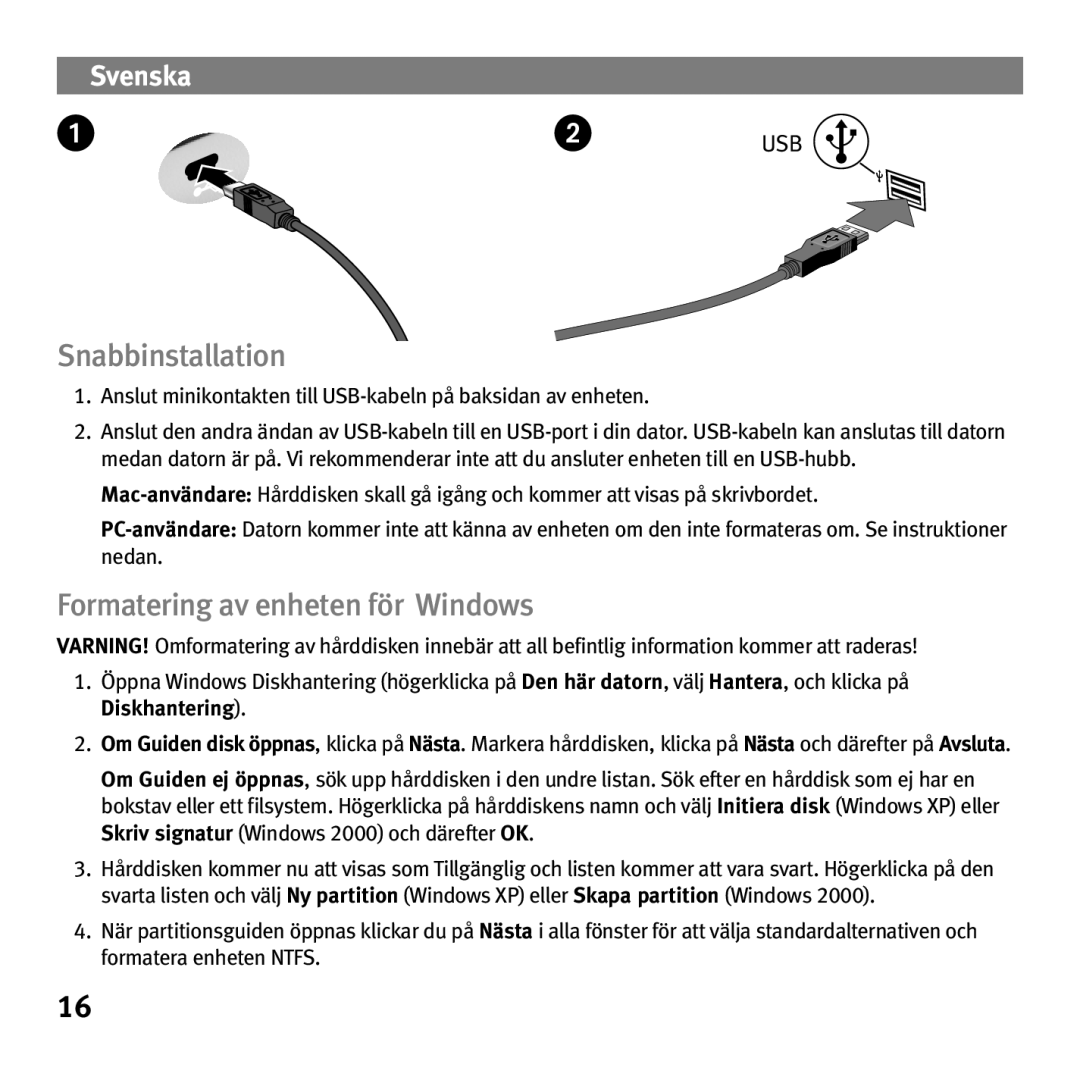 Iomega eGo Helium quick start Snabbinstallation, Formatering av enheten för Windows 