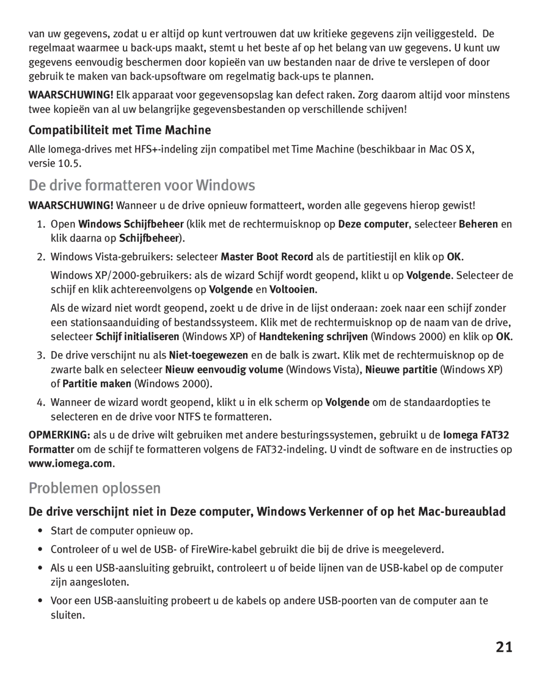 Iomega eGo Portable quick start De drive formatteren voor Windows, Problemen oplossen, Compatibiliteit met Time Machine 