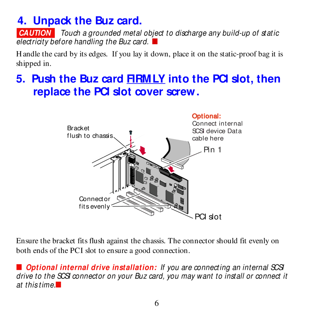 Iomega G3 manual Unpack the Buz card 