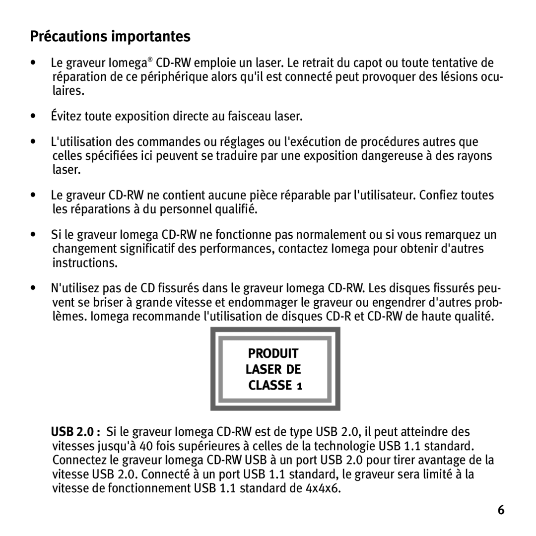 Iomega HotBurn manual Précautions importantes 