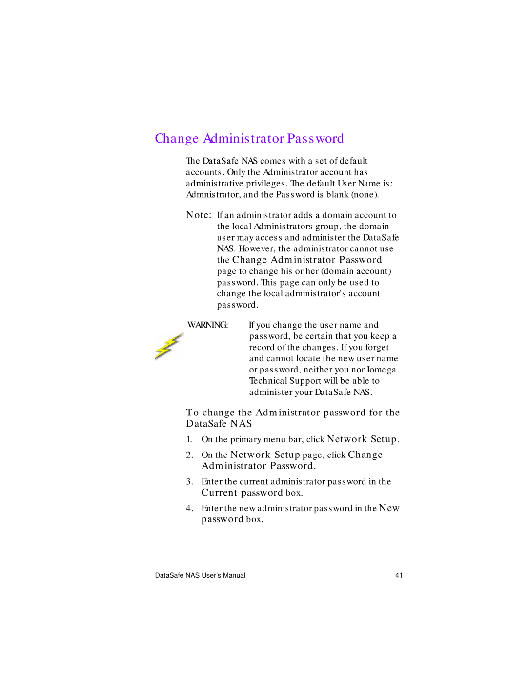 Iomega Network Device manual Change Administrator Password, To change the Administrator password for the DataSafe NAS 