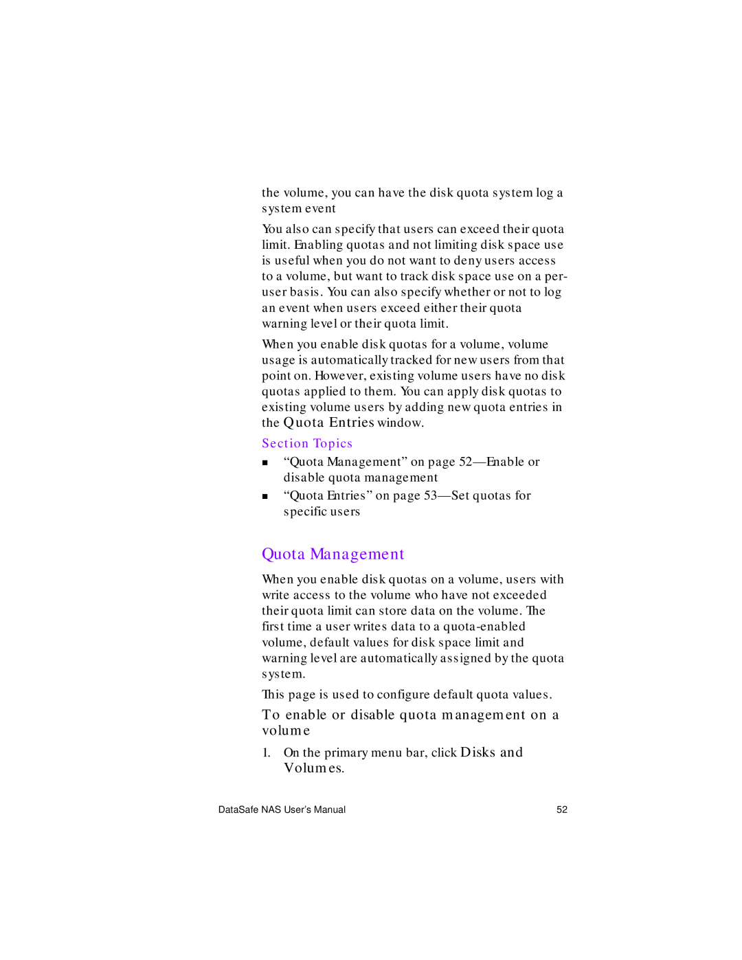 Iomega Network Device manual Quota Management, To enable or disable quota management on a volume 