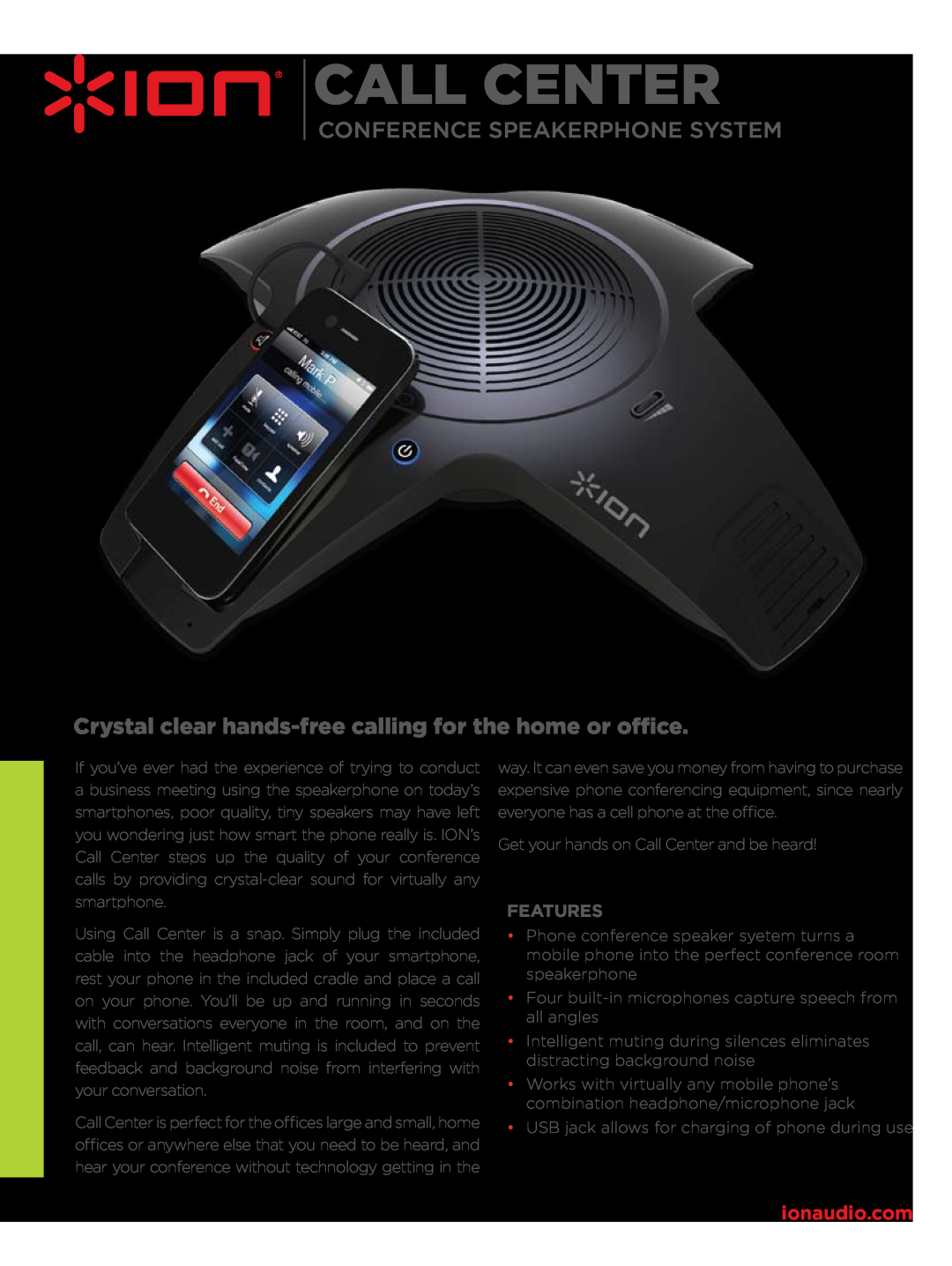 ION Call Center specifications Conference Speakerphone System, Crystal clear hands-free calling for the home or office 